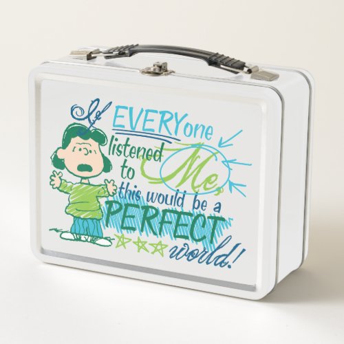 Lucy If Everyone Listened To Me Metal Lunch Box