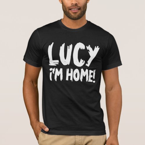 LUCY IM HOME RETRO VINTAGE FUNNY T_shirts