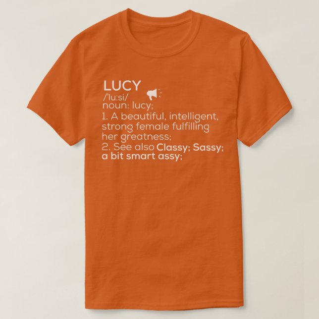 Lucy Name Lucy Definition Lucy Female Name Lucy Me T-Shirt (Design Front)
