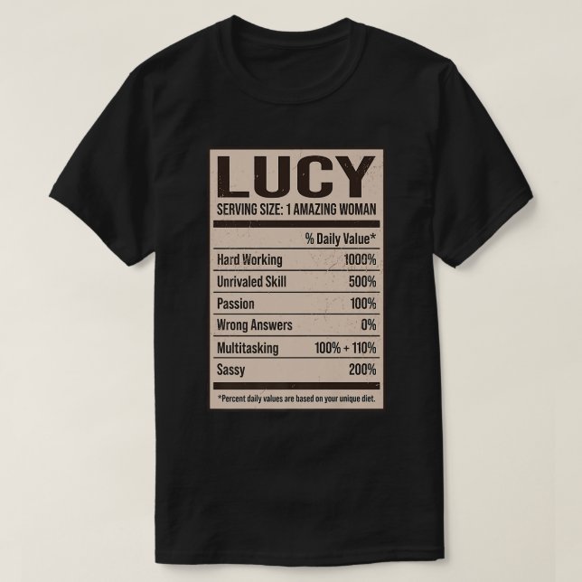 Lucy Nutrition Facts Name Nickname Alias Title Fri T-Shirt (Design Front)