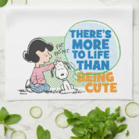 Lucy & Snoopy - More To Life Than Being Cute Kitchen Towel