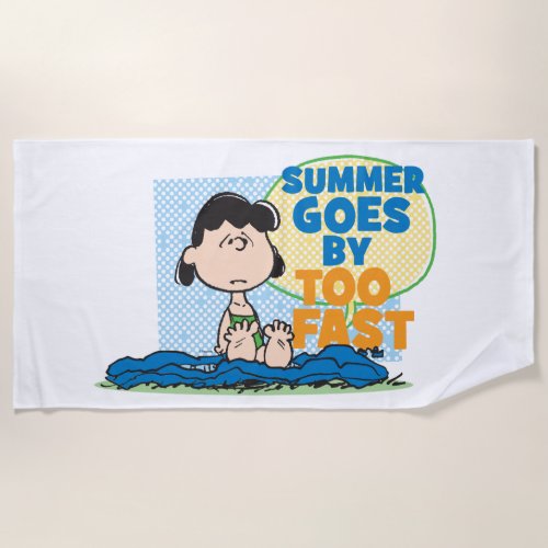 Lucy _ Summer Goes By Too Fast Beach Towel