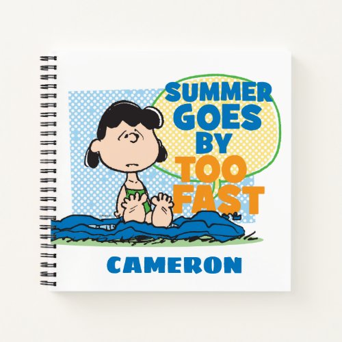 Lucy _ Summer Goes By Too Fast Notebook