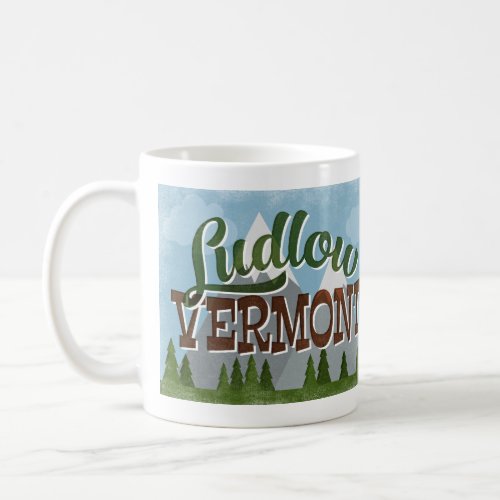 Ludlow Vermont Fun Retro Snowy Mountains Coffee Mug