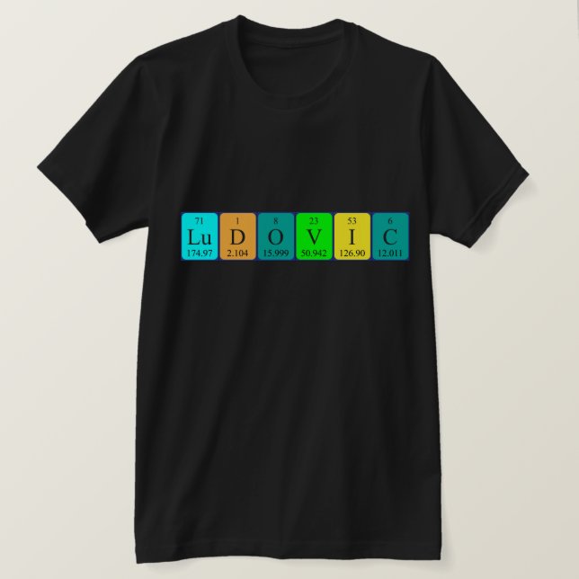 Ludovic periodic table name shirt (Design Front)