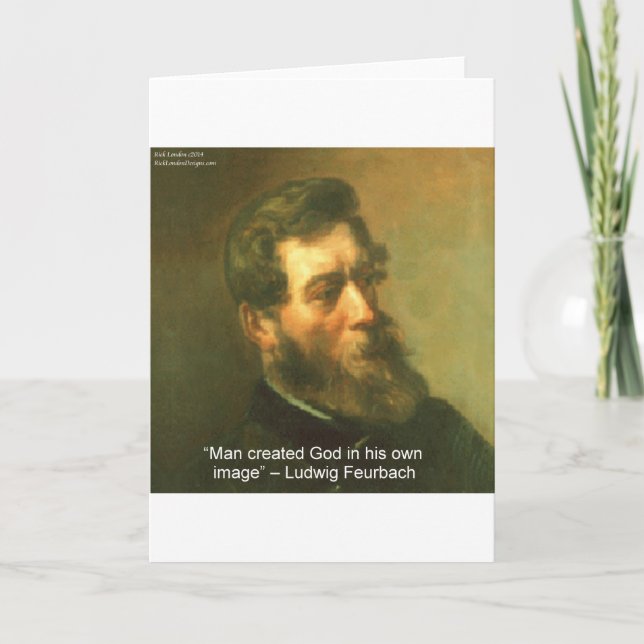 Ludwig Feurbach & Man Created God Quote Card (Front)