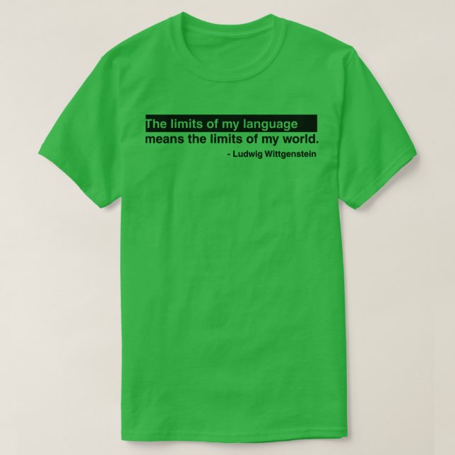 Ludwig Wittgenstein Quote 2 T-Shirt (Design Front)
