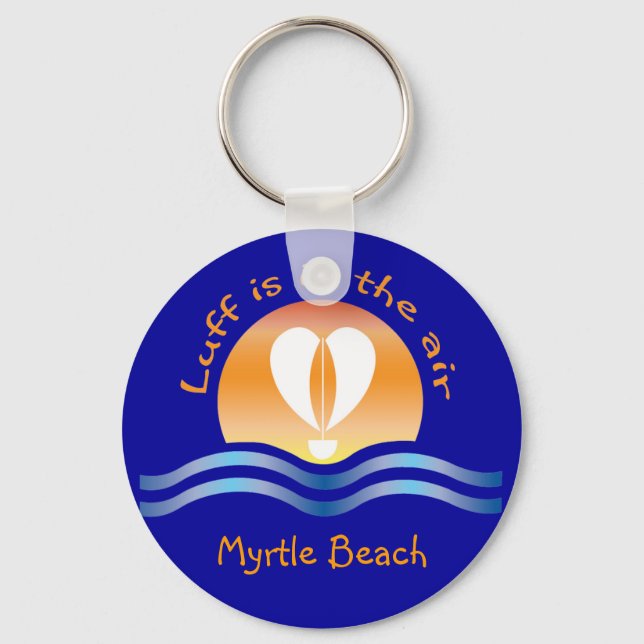 Luffers Sunset_Luff is in the air Myrtle Beach Keychain (Front)
