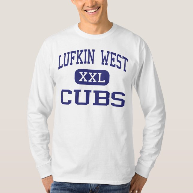 Lufkin West - Cubs - Junior - Lufkin Texas T-Shirt (Front)