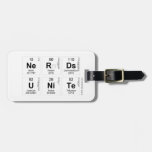 Nerds
 Unite  Luggage Tags