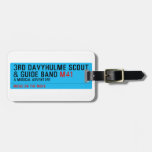 3rd Davyhulme Scout & Guide Band  Luggage Tags