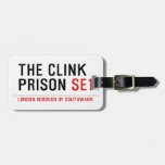 the clink prison  Luggage Tags