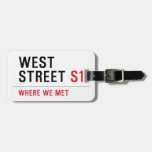 west  street  Luggage Tags