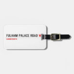Fulham Palace Road  Luggage Tags