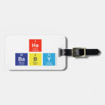 he
 baby  Luggage Tags