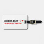Old Oak estate  Luggage Tags