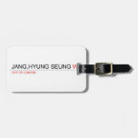 JANG,HYUNG SEUNG  Luggage Tags