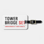 TOWER BRIDGE  Luggage Tags