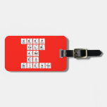 KEEP
 CALM
 AND
 DO
 SCIENCE  Luggage Tags