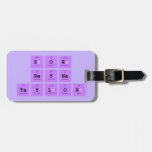 Zoe 
 Reyna
 Taylor  Luggage Tags