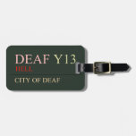 deaf  Luggage Tags