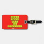 KEEP
 CALM
 AND
 DO
 SCIENCE  Luggage Tags