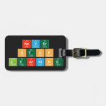 Never
 Stop 
 Learning  Luggage Tags