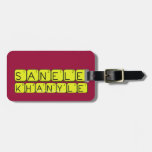 
 SANELE
 KHANYLE  Luggage Tags