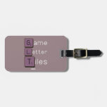 Game
 Letter
 Tiles  Luggage Tags