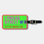 lyricas Street  Luggage Tags
