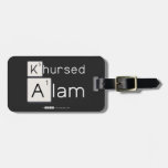 Khursed
 Alam  Luggage Tags
