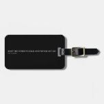 keep the streets gold and never let go       Luggage Tags