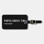 Popes Grove  Luggage Tags