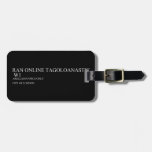 RAN ONLINE TAGOLOANASTIC   Luggage Tags