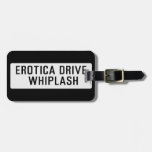 EROTICA DRIVE      WHIPLASH   Luggage Tags