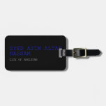 SYED ASIM ALTAF HASSAM  Luggage Tags