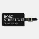 BOBZ Street  Luggage Tags