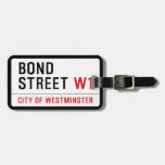 Bond Street  Luggage Tags
