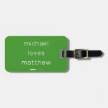 michael
 loves
 matthew  Luggage Tags
