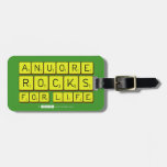 Anuore
 Rocks
 For Life  Luggage Tags