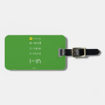 M-money
 e-end
 n-new
 z-zone
 i-in
   Luggage Tags