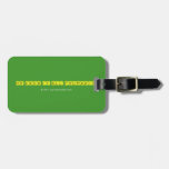 Mr know it all Phumakim   Luggage Tags