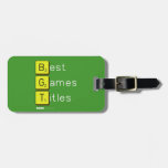 Best
 Games
 Titles  Luggage Tags