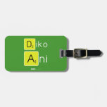 Diko
 Ani
   Luggage Tags