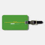 dekhye ji.
 ap log apna dmag mat chalaiye jaiye ji apna kam kejye  Luggage Tags