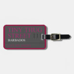 Tiny Thug Street  Luggage Tags