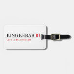 King Kebab  Luggage Tags
