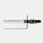 Fulham road  Luggage Tags