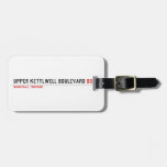 Upper Kettlwell Boulevard  Luggage Tags