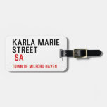 Karla marie STREET   Luggage Tags